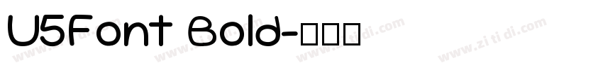 U5Font Bold字体转换